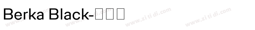 Berka Black字体转换